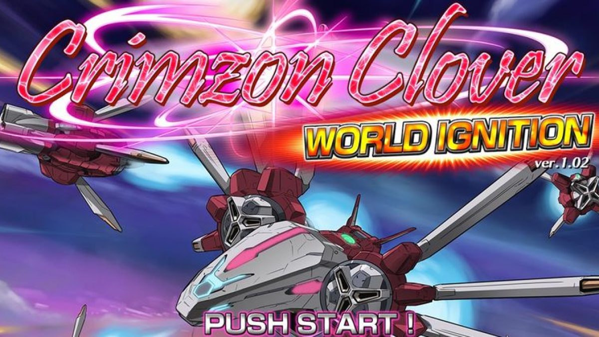 Crimzon Clover WORLD IGNITION』 温故知新の弾幕シューティング
