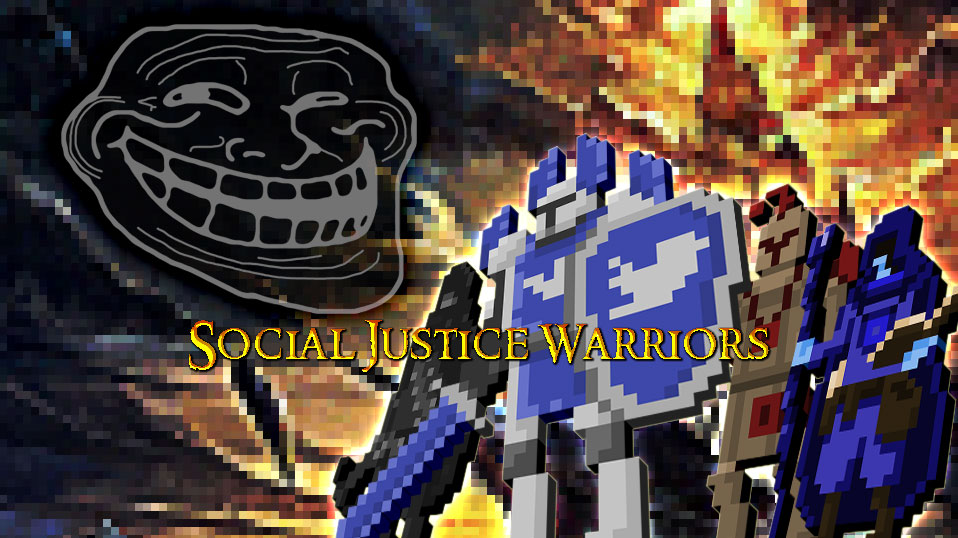 Social Justice Warriors そのクソリプ クソコラはソーシャルジャスティスですか Automaton